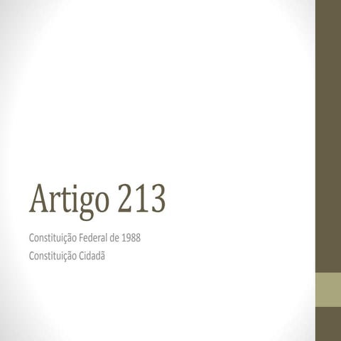Artigo 213 da CF/88 | PPTX