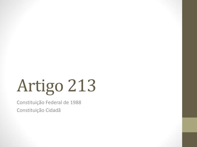 Artigo 213 da CF/88 | PPTX