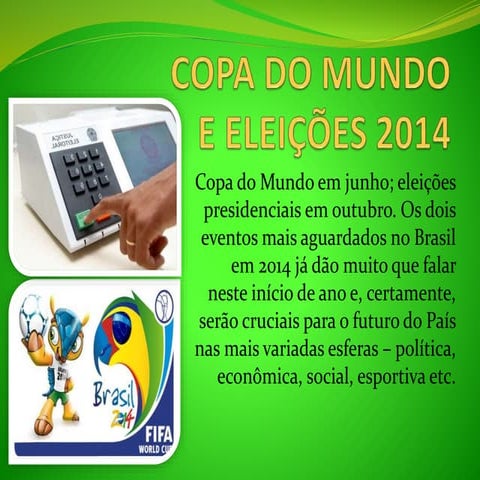Artigo copa do mundo e eleições 2014