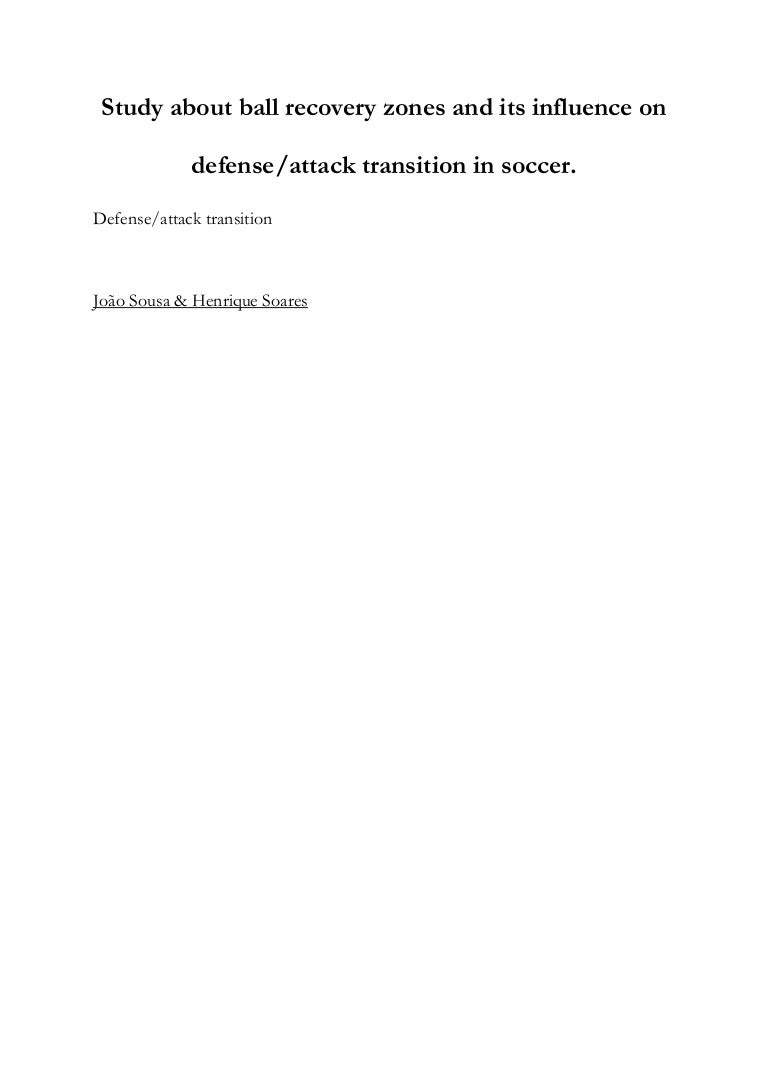Study about ball recovery zones and its influence on defense/attack t…