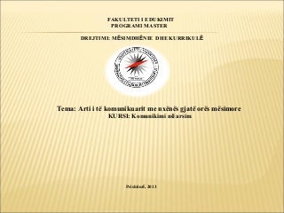 Arti i të komunikuarit me nxënës gjatë orës mësimore