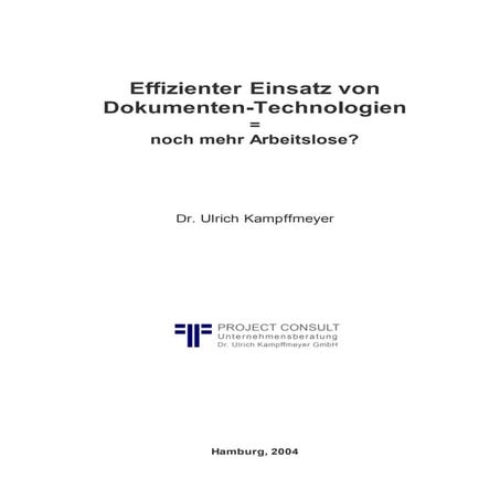 [DE] "Effizienter Einsatz von Dokumenten-Technologie" | Dr. Ulrich Kampffmeye...