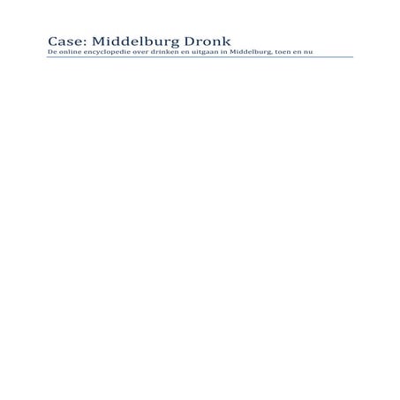 Casebeschrijving Project Middelburg Dronk