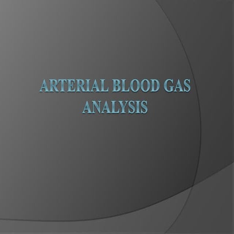 Arterial Blood Gas Analysis process identification