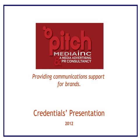 Pitch Media Inc. Credentials 2012