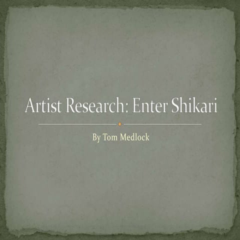 Artist Research - Enter Shikari 