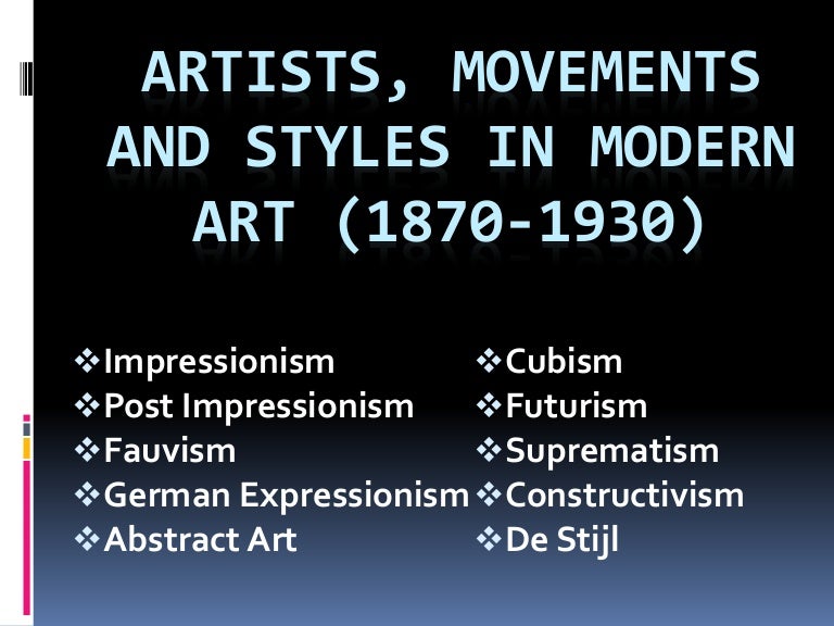 Artists, movements and styles in modern art