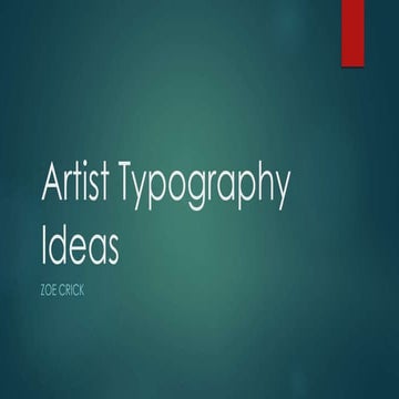Artist typography ideas