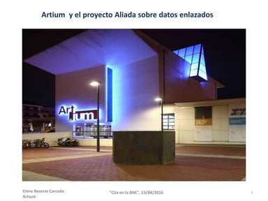 Artium y el proyecto Aliada sobre datos enlazados. Elena Roseras Carcedo