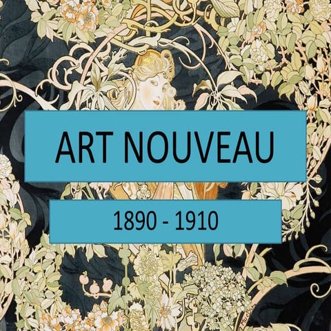 Art Nouveau Movement presentation