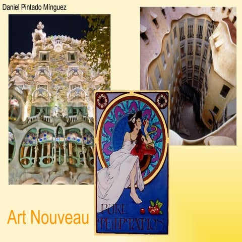 Art Nouveau and Antoni Gaudi
