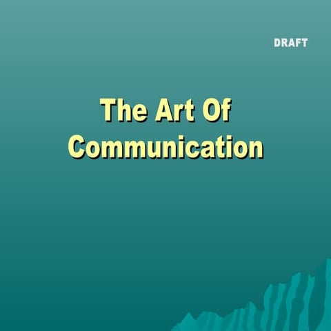 Art of communication a