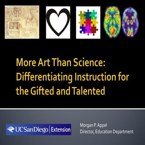 More Art Than Science: Differentiating Instruction for the Gifted and Talented