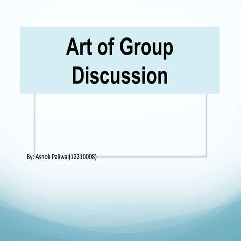 Art of gd (communication skills)