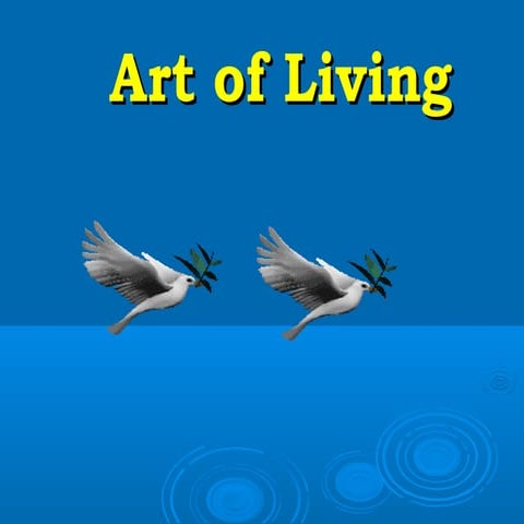 Art of living