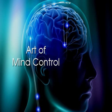 Art of mind control