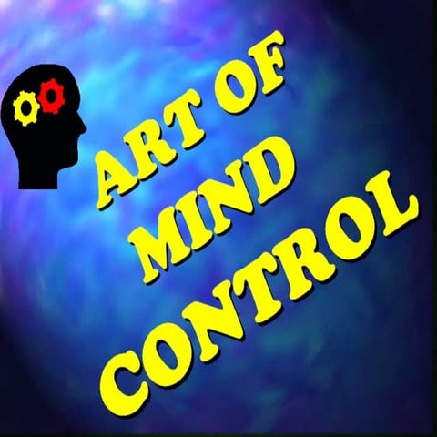 Art of mind control slide show  final