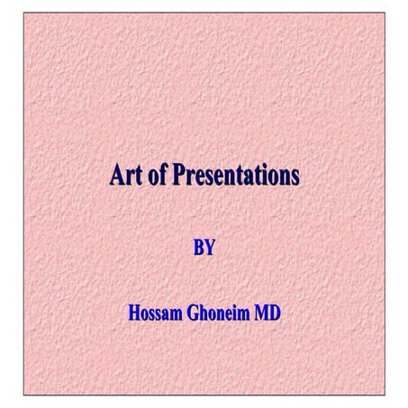 Art of presentations