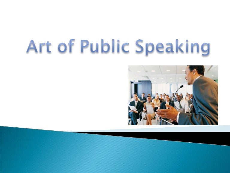 Art of public speaking