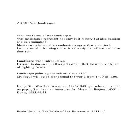 Art ON War landscapesWhy Art forms of war landscapes W.docx