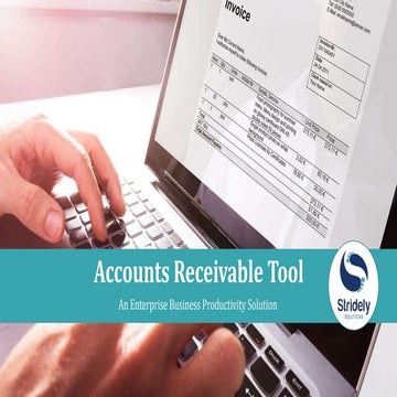Accounts Receivable Tool - An Enterprise Business Productivity Solution​
