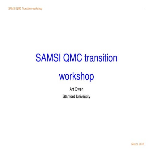 QMC: Transition Workshop - Importance Sampling the Union of Rare Events with ...