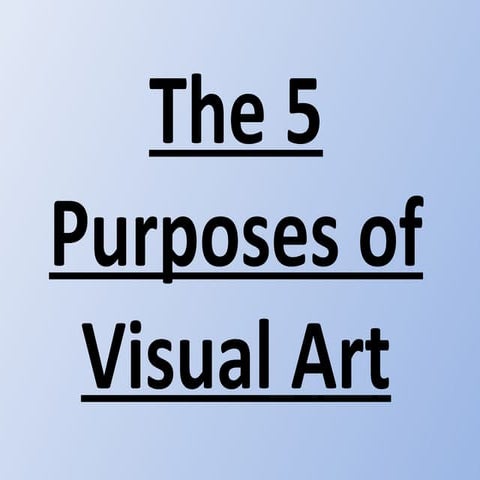The Purposes of Art