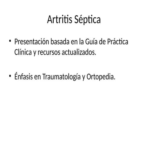 Artritis_Septica_Traumatologia_Ortopedia.pptx