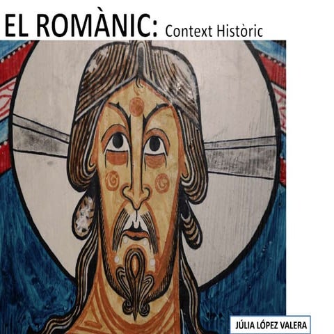 Art romànic context i característiques