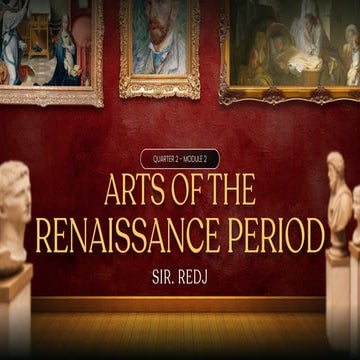 Arts of the Renaissance Period Quarter 2 | PDF
