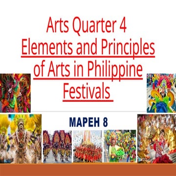 ELEMENTS AND PRINCIPLES OF ARTS IN PHILIPPINES FESTIVAL