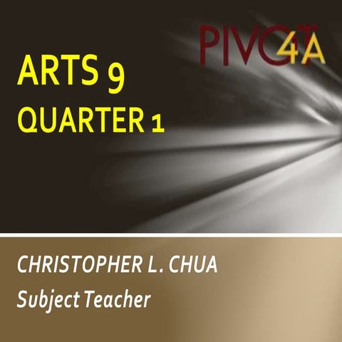 Arts 9 quarter 1 ppt