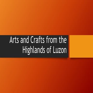 Arts and crafts from the highlands of luzon