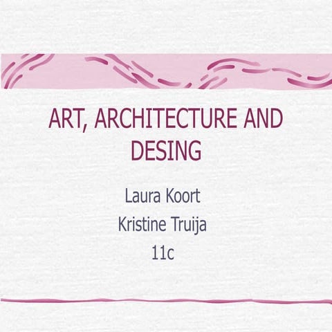 Unit 10: Arts and Architecture