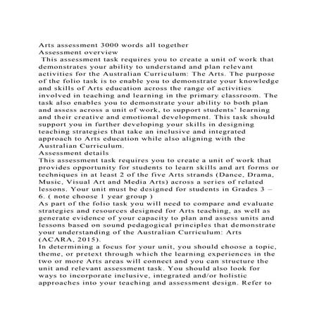 Arts assessment 3000 words all together Assessment overview Th.docx