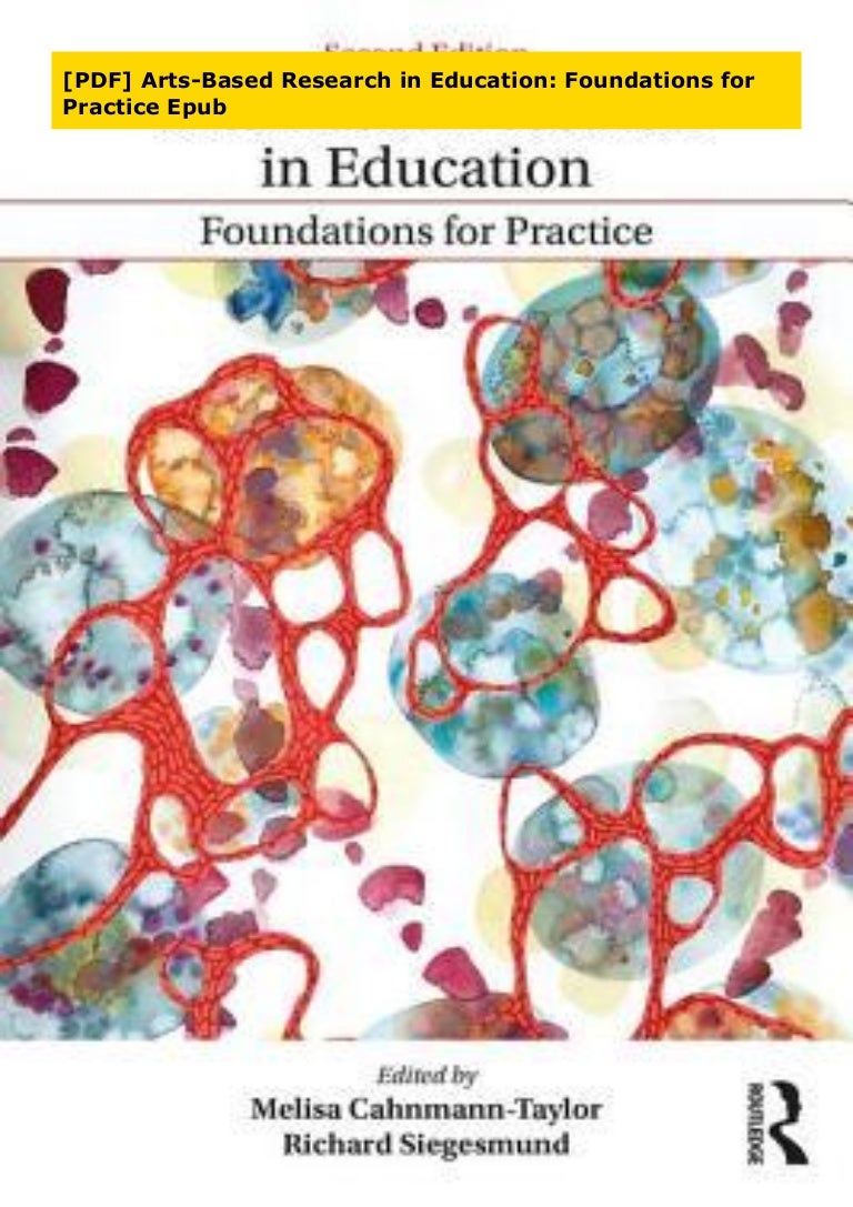 Pdf Arts Based Research In Education Foundations For Practice Epub