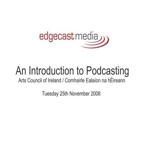 Introduction to Podcasting