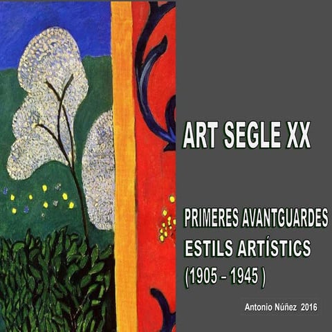 ART SEGLE XX: PRIMERES AVANTGUARDES II