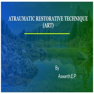 Atraumatic restorative-treatment-(art) | PPTX