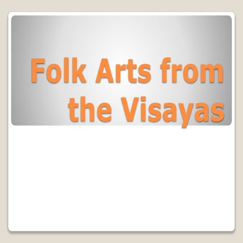 Arts of Visayas