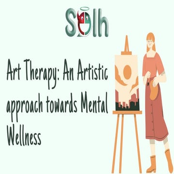 Art Therapy: An Artistic approach towards Mental Wellness | Solh ...