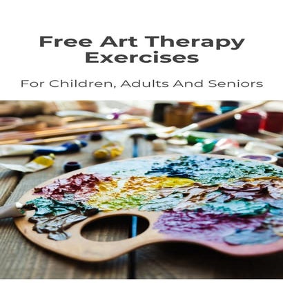 Art Therapy Exercises and Worksheets.pdf