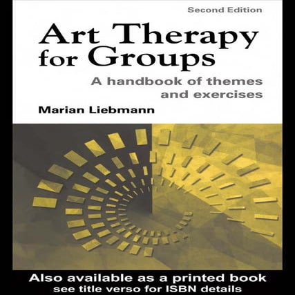 Art Therapy for Groups Handbook by Marian Liebmann.pdf
