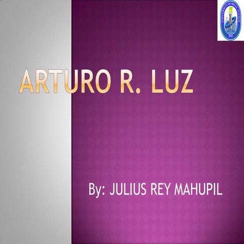 Arturo R. Luz