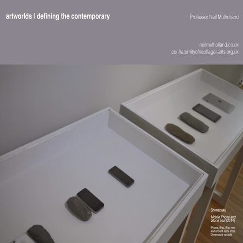Artworlds | defining the contemporary | Prof Neil Mulholland