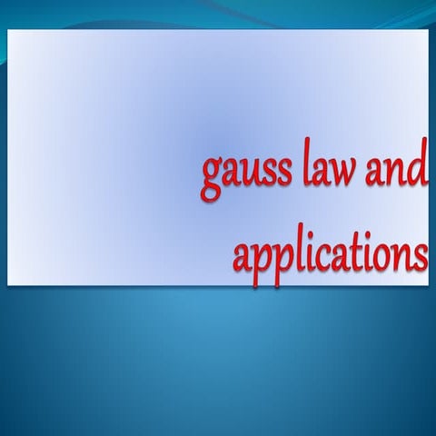 gauss law and application Arun kumar