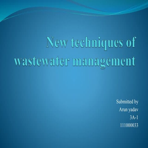 new techniques of wastewater management