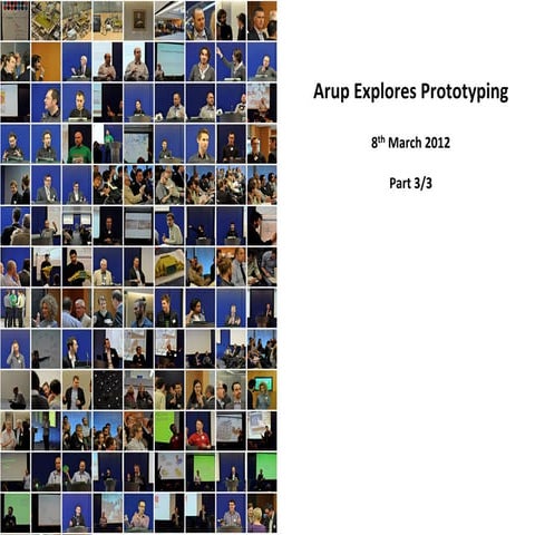 Arup Explores Prototyping 3 of 3