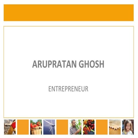 Arupratan Ghosh, Innovator, Center for Conservation Farming