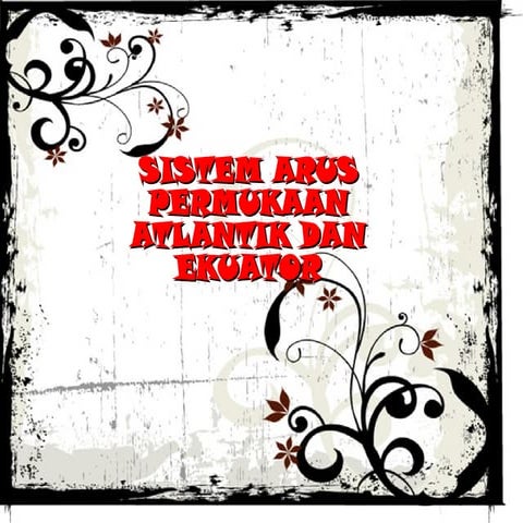 Materi kulia arus-permukaan-atlantik.ppt